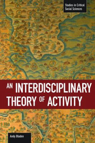 Interdisciplinary Theory Of Activity