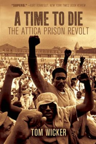Time To Die: The Attica Prison Revolt