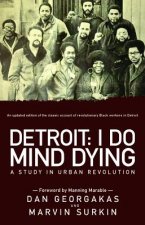 Detroit: I Do Mind Dying