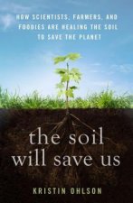 Soil Will Save Us