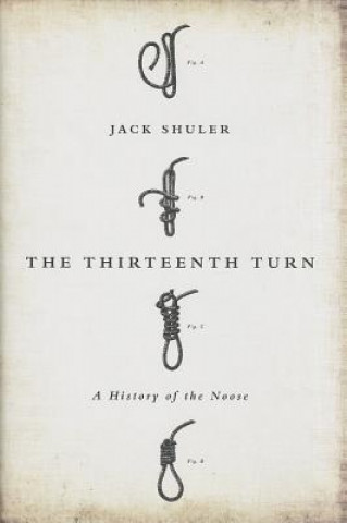 Thirteenth Turn (Jack Shuler)(Kemény kötésű)
