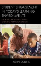 Student Engagement in Today's Learning Environments
