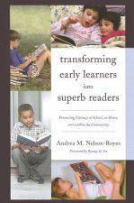 Transforming Early Learners into Superb Readers