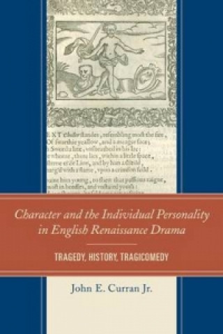 Character and the Individual Personality in English Renaissance Drama