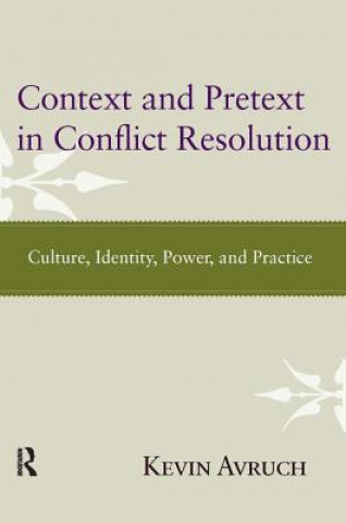 Context and Pretext in Conflict Resolution