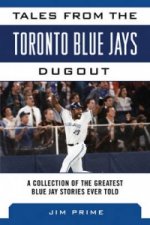 Tales from the Toronto Blue Jays Dugout