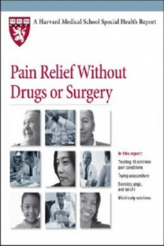 Pain Relief without Drugs or Surgery