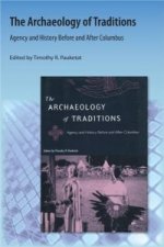 Archaeology of Traditions