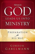 When God Leads Us Into Ministry