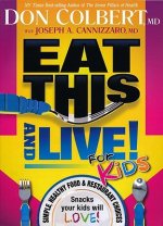 Eat This And Live For Kids