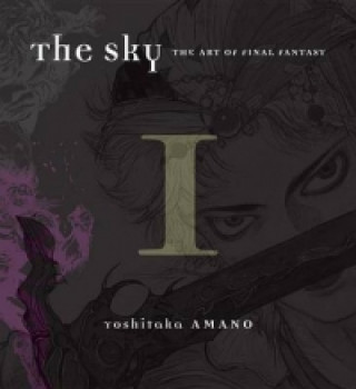 Sky, The: Art Of Final Fantasy Book 1