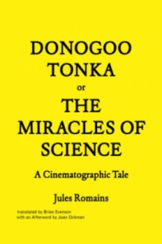 Donogoo Tonka or the Miracles of Science
