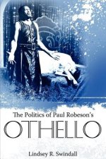 Politics of Paul Robeson's Othello