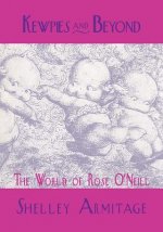 Kewpies and Beyond