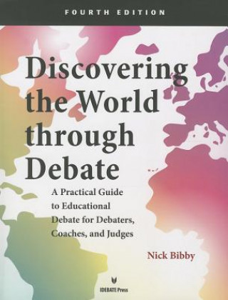 Discovering the World Through Debate