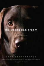 Wrong Dog Dream
