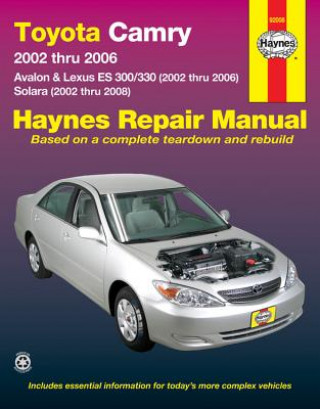 Toyota, Camry, Avalon & Lexus ES300/330 & Solara (Editors Of Haynes Manuals, Jay Storer, Editors of Haynes Manuals)(Puha kötésű)