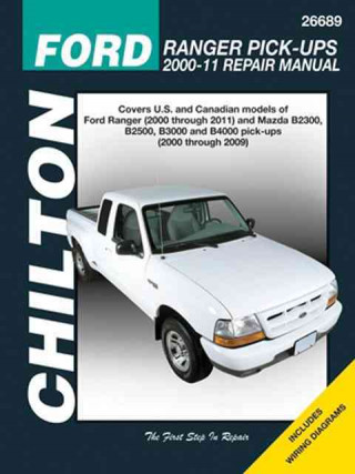 Ford Ranger Pick-ups 2000-11 / Mazda B-Series Pick-ups Chilton Automotive Manual