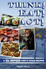 Think! Eat! Act!