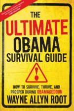 Ultimate Obama Survival Guide