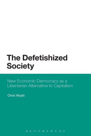Defetishized Society