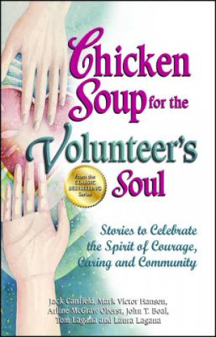 Chicken Soup for the Volunteer's Soul