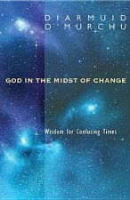 God in the Midst of Change