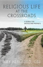 Religious Life at the Crossroads