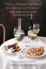 Tina Nordstroem?s Scandinavian Cooking