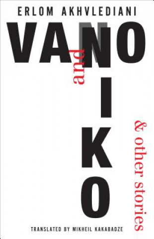 Vano and Niko - And Other Stories