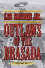 Outlaws of the Brasada