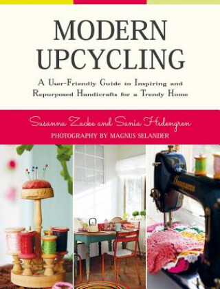 Modern Upcycling (Sania Hedengren,Susanna Zacke)()