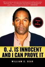 O.J. is Innocent and I Can Prove it