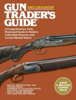 Gun Trader's Guide Thirty-Sixth Edition