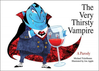 Very Thirsty Vampire