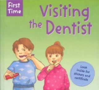 First Time Visiting The Dentist