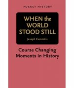 Pocket History: When the World Stood Still
