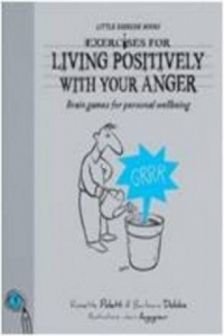 Exercises For Living - Living With Your Anger
