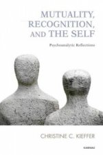 Mutuality, Recognition, and the Self