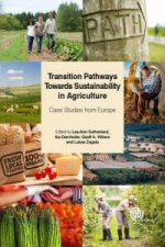 Transition Pathways towards Sustainability in Agriculture