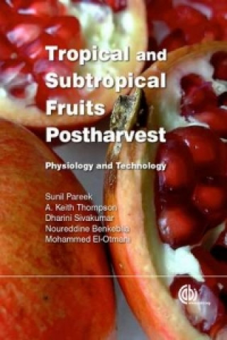 Tropical and Subtropical Fruits Postharvest
