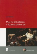 Mens Rea and Defences in European Criminal Law