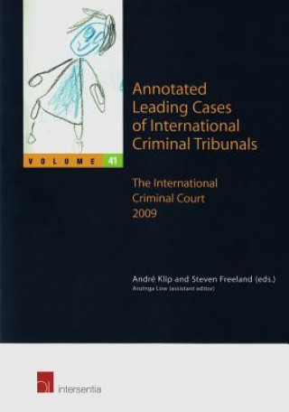 Annotated Leading Cases of International Criminal Tribunals