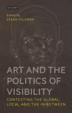 Art and the Politics of Visibility
