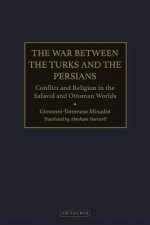 War Between the Turks and the Persians