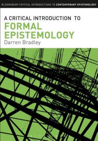 Critical Introduction to Formal Epistemology
