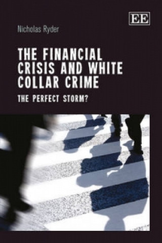 Financial Crisis and White Collar Crime