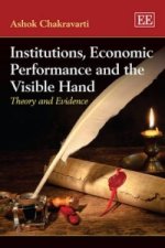 Institutions, Economic Performance and the Visib - Theory and Evidence