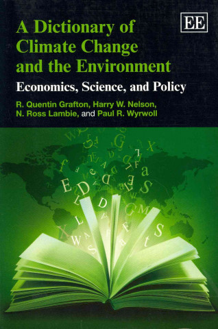 Dictionary of Climate Change and the Environme - Economics, Science, and Policy