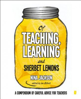 Of Teaching, Learning and Sherbet Lemons